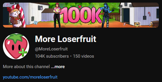 MoreLoserfruit Channel Editing